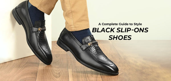 A complete guide to style black slip-on shoes