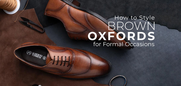How to style brown oxfords for formal occasions?
