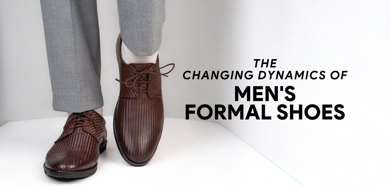 The changing dynamics of men’s formal shoes