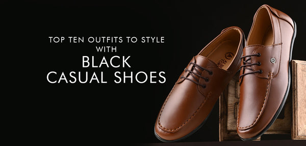 Top ten outfits to style with black casual shoes