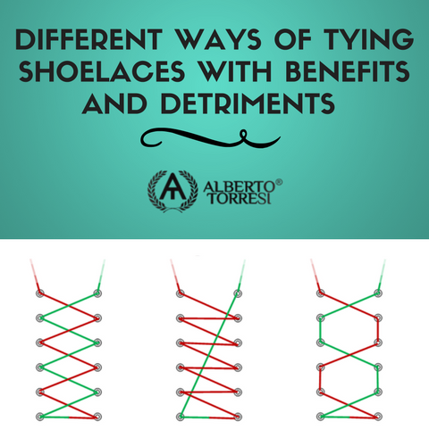 DIFFERENT WAYS OF TYING SHOELACES WITH BENEFITS AND DETRIMENTS
