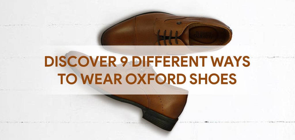 Discover 9 different ways to wear oxfords shoes Alberto Torresi