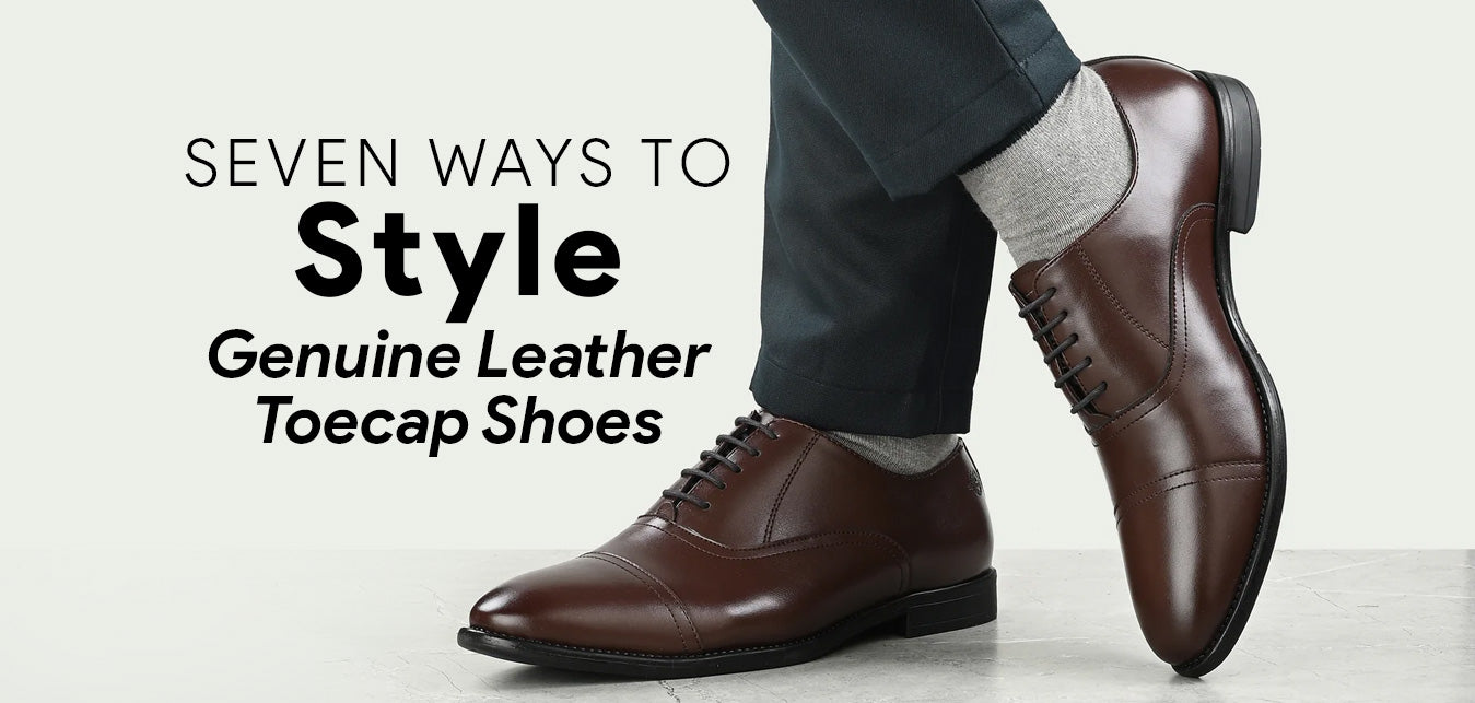 Seven ways to style genuine leather toecap shoes