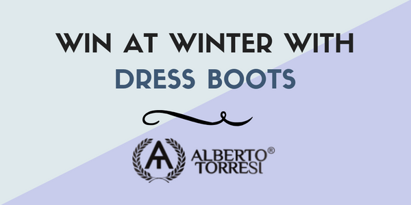 Win at Winter with Dress Boots